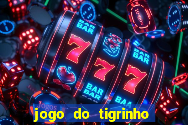 jogo do tigrinho pagando agora